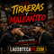 #10 - Tiraeras y Maleanteo