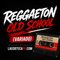 #19 - Reggaeton Old School