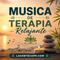 #35 - Musica de Terapia (Relajante)